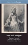 Friedrich Schiller - Love and Intrigue