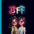 BFF Geschenkbücher, BFF Geschenkbücher - Beste Freundin- BFF