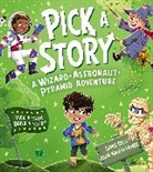Sarah Coyle, Adam Walker-Parker - Pick a Story : A Wizard Astronaut Pyramid Adventure (Pick a Story)