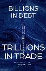 Sultan Ahmed bin Sulayem - Billions in Debt, Trillions in Trade