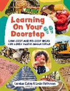 Caroline Eaton, Eaton Caroline, Leslie Patterson - Learning On Your Doorstep