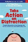 Dr Gemma Goldenberg, Professor Sam Wass - Take Action on Distraction