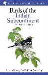 Richard Grimmett, Grimmett Richard, Carol Inskipp, Tim Inskipp, Inskipp Tim - Field Guide to Birds of the Indian Subcontinent