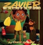 Chris McClean - Zavier and the Attack of the Toy Zombies