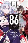 Asato Asato, Brandon Bovia, L, Roman Lempert, Shirabii, Shirabii Shirabii... - 86--EIGHTY-SIX, Vol. 1 (manga)
