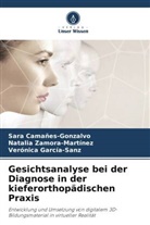 Sara Camañes-Gonzalvo, Ga, Verónica García-Sanz, Natalia Zamora-Martínez - Gesichtsanalyse bei der Diagnose in der kieferorthopädischen Praxis