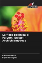 Eman Shamso, Fujiki Toshiyuki - La flora pollinica di Faiyum, Egitto I - Archichlamydeae
