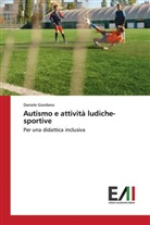 Daniele Giordano - Autismo e attività ludiche-sportive