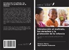 Douglas Gasva, Ngonidzashe Mutanana - Introducción al maltrato, los derechos y la protección de la infancia