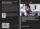 Mansour Ahmadi - Uso de la simulación en el contexto SCM de las industrias manufactureras suecas