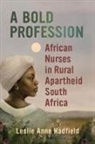 Leslie Anne Hadfield - Bold Profession