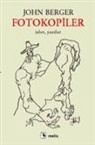 John Berger - Fotokopiler
