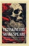 Beth Coates, Elizabeth Foley - Yetiskinlere Shakespeare