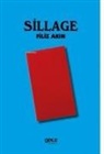 Filiz Akin - Sillage