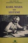 Ziyaeddin Fahri Findikoglu - Karl Marx ve Sistemi