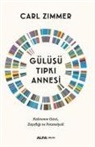 Carl Zimmer - Gülüsü Tipki Annesi