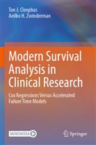 Ton J Cleophas, Ton J. Cleophas, Aeilko H Zwinderman, Aeilko H. Zwinderman - Modern Survival Analysis in Clinical Research