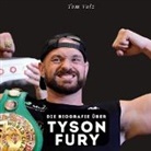 Tom Volz - Die Biografie über <br> Tyson Fury