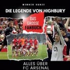 Werner Kunze - Die Legende von Highbury