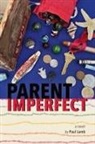 Paul Lamb - Parent Imperfect