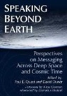 David Duner, Paul E. Quast - Speaking Beyond Earth