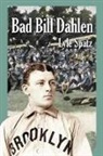 Lyle Spatz - Bad Bill Dahlen