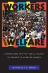 Michelle Dion, Michelle L Dion - Workers and Welfare