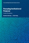 Matthew Hartley, Matthew (University of Pennsylvania) Hartley, Matthew (University of Pennsylvania) Ruby Hartley, Hartley Matthew, Alan Ruby, Alan (University of Pennsylvania) Ruby - Pursuing Institutional Purpose
