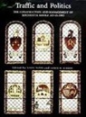 James M Gibson, James M. Gibson, Nigel Yates - Traffic and Politics