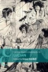 Simon (University of Cambridge) Goldhill, Simon Goldhill, Simon (University of Cambridge) Goldhill, Goldhill Simon - Cambridge Companion to Lucian
