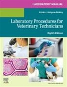 Elsevier, Kristin J. Holtgrew-Bohling, Kristin J. (Instructor Holtgrew-Bohling, Holtgrew-Bohling Kristin J. - Laboratory Manual for Laboratory Procedures for Veterinary Technicians