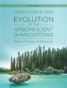Christopher N. Page, Christopher N. (University of Exeter) Page, Page Christopher N. - Evolution of Arborescent Gymnosperms: Volume 2, Southern Hemisphere