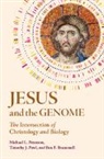 Ben F. Brammell, Ben F. (Asbury Theological Seminary Brammell, Timothy J. Pawl, Timothy J. (University of St Thomas Pawl, Michael L. Peterson, Michael L. (Asbury Theological Seminary Peterson... - Jesus and the Genome