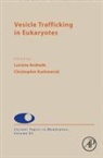 Luciana (EDT)/ Kushmerick Andrade - Vesicle Trafficking in Eukaryotes