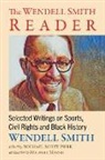Wendell Smith, Michael Scott Pifer - The Wendell Smith Reader