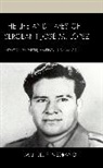 Manuel F. Medrano, Medrano Manuel F. - Life and Times of Sergeant Jose M. Lopez