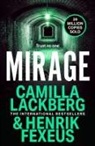 Henrik Fexeus, Camilla Lackberg, Camilla Läckberg - Mirage