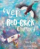 Una Leavy, Shannon Bergin - Over the Red-Brick Chimney
