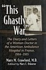 Mary M. Crawford, Mary E. Osborne - "This Ghastly War"