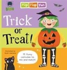 Sweet Cherry Publishing, Sarah Lawrence - Flip Flap Fun: Trick or Treat