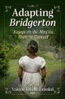 Valerie Estelle Frankel - Adapting Bridgerton