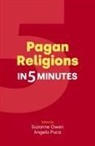 Suzanne Owen, Angela Puca, Suzanne Owen, Angela Puca - Pagan Religions in Five Minutes