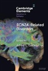 Megan Abbott, Megan (University of Colorado School of Me Abbott, Megan (University of Colorado School of Medicine) Abbott, Abbott Megan, Kevin J. Bender, Kevin J. (University of California Bender... - Scn2a-Related Disorders