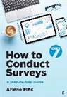 Arlene G. Fink, Arlene G. G. Fink, Fink Arlene G. - How to Conduct Surveys