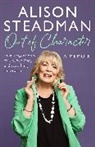 Alison Steadman, Steadman Alison - Out of Character