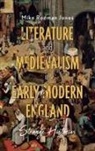 Mike Rodman Jones, Mike (Contributor) Rodman Jones - Literature and Medievalism in Early Modern England