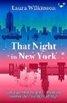 Laura Wilkinson, Wilkinson Laura - That Night in New York