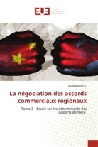 Jacob Kotcho B. - La négociation des accords commerciaux régionaux