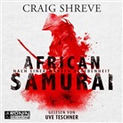 Craig Shreve, Uve Teschner - African Samurai (Hörbuch)