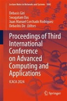 Juan Manuel Corchado Rodríguez, Swagatam Das, Debashis De, Debasis Giri, Jua Manuel Corchado Rodríguez et al - Proceedings of Third International Conference on Advanced Computing and Applications